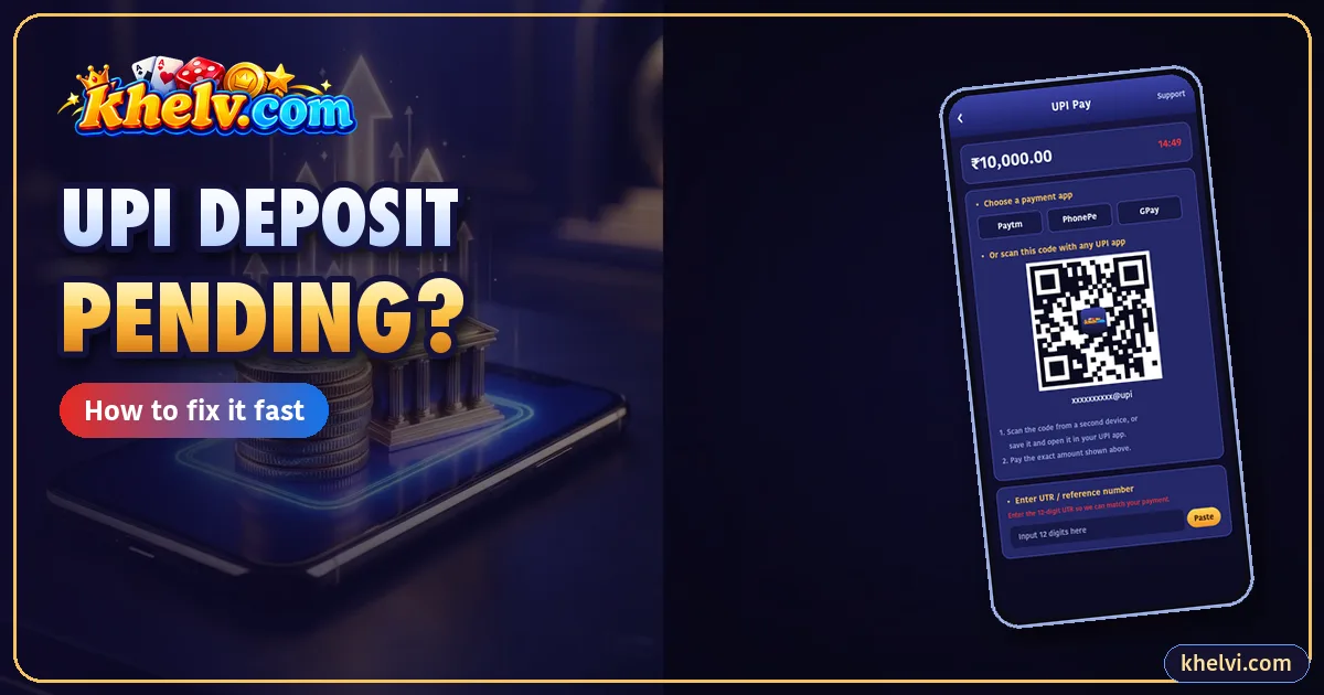 Khelv UPI Deposit Pending? Here Is What to Do